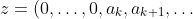 z = (0 , \ldots , 0, a_{k}, a_{k+1}, \ldots) \in M